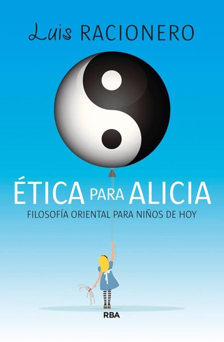 ÉTICA PARA ALICIA | 9788490065709 | RACIONERO I GRAU, LUIS | Llibreria Aqualata | Comprar llibres en català i castellà online | Comprar llibres Igualada