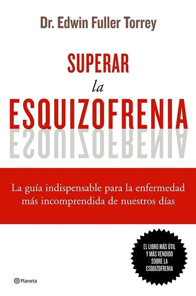 SUPERAR LA ESQUIZOFRENIA | 9788408068822 | FULER TORREY, DR.EDWIN | Llibreria Aqualata | Comprar llibres en català i castellà online | Comprar llibres Igualada
