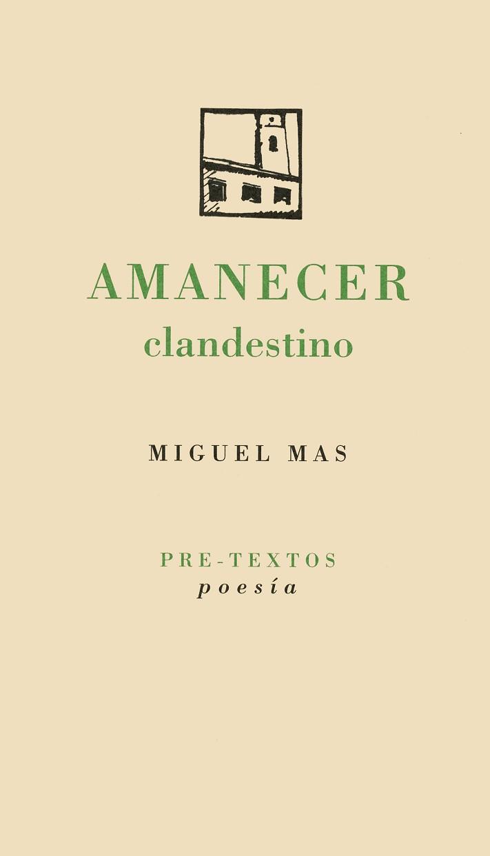 AMANECER CLANDESTINO | 9788481911879 | MAS, MIGUEL | Llibreria Aqualata | Comprar llibres en català i castellà online | Comprar llibres Igualada