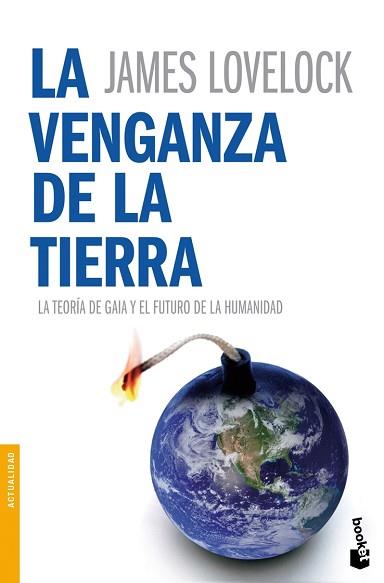 VENGANZA DE LA TIERRA, LA (BOOKET 3087) | 9788408078678 | LOVELOCK, JAMES | Llibreria Aqualata | Comprar llibres en català i castellà online | Comprar llibres Igualada