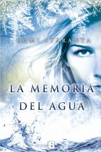 MEMORIA DEL AGUA, LA | 9788466655149 | ITÄRANTA, EMMI | Llibreria Aqualata | Comprar llibres en català i castellà online | Comprar llibres Igualada