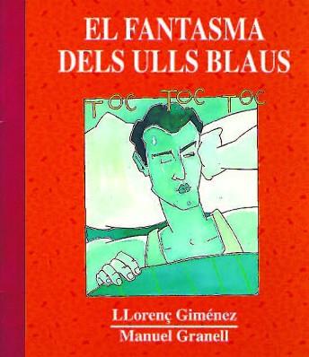 FANTASMA DELS ULLS BLAUS, EL | 9788481311037 | GIMENEZ, LLORENÇ | Llibreria Aqualata | Comprar llibres en català i castellà online | Comprar llibres Igualada