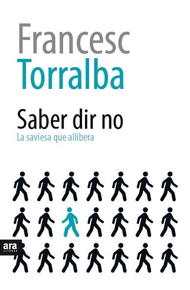 SABER DIR NO | 9788416154616 | TORRALBA I ROSSELLÓ, FRANCESC | Llibreria Aqualata | Comprar llibres en català i castellà online | Comprar llibres Igualada