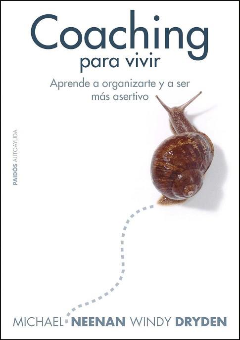 COACHING PARA VIVIR | 9788449325199 | NEENAN, MICHAEL / DRYDEN, WINDY | Llibreria Aqualata | Comprar llibres en català i castellà online | Comprar llibres Igualada