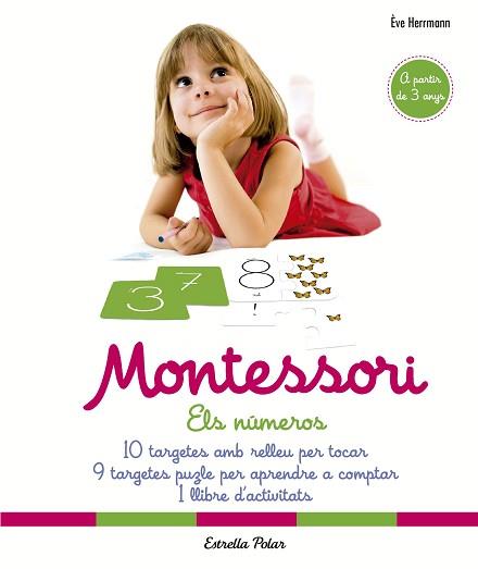 MONTESSORI. ELS NÚMEROS | 9788491372004 | HERRMANN, ÈVE | Llibreria Aqualata | Comprar llibres en català i castellà online | Comprar llibres Igualada