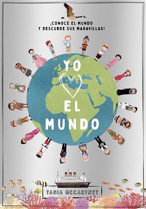 YO QUIERO EL MUNDO | 9788408241669 | MCCARTNEY, TANIA | Llibreria Aqualata | Comprar llibres en català i castellà online | Comprar llibres Igualada