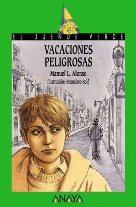 VACACIONES PELIGROSAS (EL DUENDE VERDE 131) | 9788466716420 | ALONSO, MANUEL L. | Llibreria Aqualata | Comprar llibres en català i castellà online | Comprar llibres Igualada