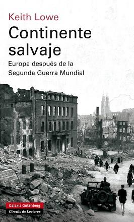 CONTINENTE SALVAJE | 9788415472124 | LOWE, KEITH | Llibreria Aqualata | Comprar llibres en català i castellà online | Comprar llibres Igualada