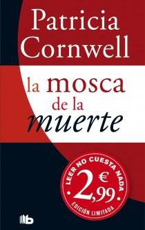 MOSCA DE LA MUERTE, LA | 9788498727111 | CORNWELL, PATRICIA D. | Llibreria Aqualata | Comprar llibres en català i castellà online | Comprar llibres Igualada
