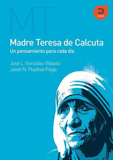 MADRE TERESA DE CALCUTA (EXPRESIONES) | 9788493761554 | GONZALEZ-BALADO, JOSE L. / PLYFFOOT PAIGE, JANET N | Llibreria Aqualata | Comprar llibres en català i castellà online | Comprar llibres Igualada