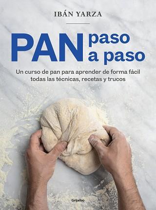PAN PASO A PASO | 9788418007972 | YARZA, IBÁN | Llibreria Aqualata | Comprar llibres en català i castellà online | Comprar llibres Igualada