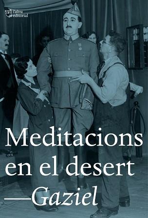MEDITACIONS EN EL DESERT (1946 - 1953) | 9788494782985 | GAZIEL | Llibreria Aqualata | Comprar llibres en català i castellà online | Comprar llibres Igualada