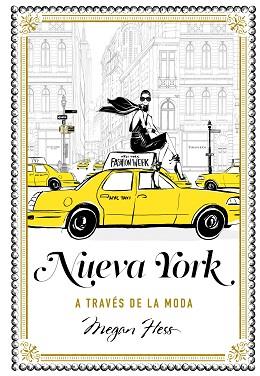 NUEVA YORK A TRAVÉS DE LA MODA | 9788416890286 | HESS, MEGAN | Llibreria Aqualata | Comprar llibres en català i castellà online | Comprar llibres Igualada