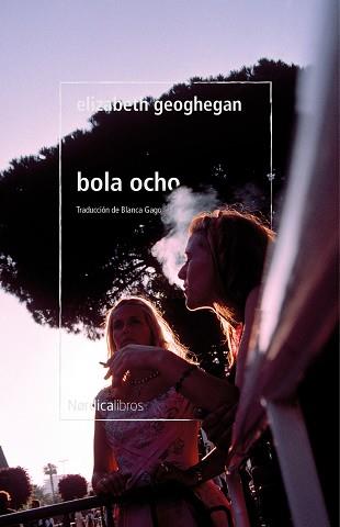 BOLA OCHO | 9788418930409 | GEOGHEGAN, ELIZABETH | Llibreria Aqualata | Comprar llibres en català i castellà online | Comprar llibres Igualada