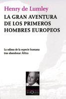 GRAN AVENTURA DE LOS PRIMEROS HOMBRES EUROPEOS, LA | 9788483832172 | DE LUMLEY, HENRY | Llibreria Aqualata | Comprar llibres en català i castellà online | Comprar llibres Igualada