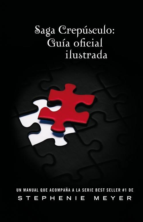 SAGA CREPUSCULO : GUIA OFICIAL ILUSTRADA | 9786071109897 | MEYER, STEPHENIE | Llibreria Aqualata | Comprar llibres en català i castellà online | Comprar llibres Igualada