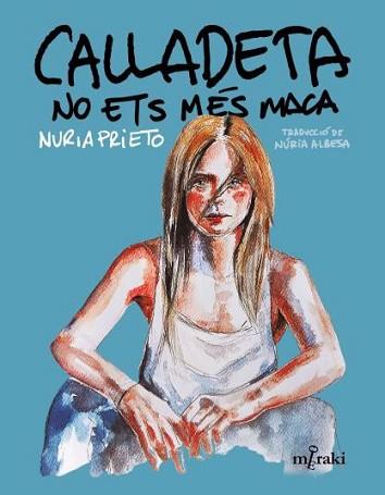 CALLADETA NO ETS MES MACA | 9788412421866 | PRIETO, NURIA  | Llibreria Aqualata | Comprar llibres en català i castellà online | Comprar llibres Igualada