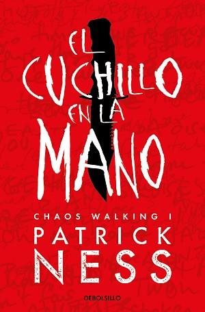 CUCHILLO EN LA MANO, EL (CHAOS WALKING 1) | 9788466358187 | NESS, PATRICK | Llibreria Aqualata | Comprar llibres en català i castellà online | Comprar llibres Igualada