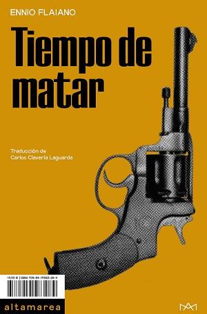 TIEMPO DE MATAR | 9788419583284 | FLAIANO, ENNIO | Llibreria Aqualata | Comprar llibres en català i castellà online | Comprar llibres Igualada