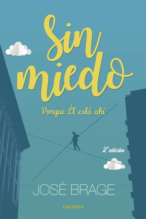 SIN MIEDO | 9788490616109 | BRAGE TUÑÓN, JOSÉ | Llibreria Aqualata | Comprar llibres en català i castellà online | Comprar llibres Igualada