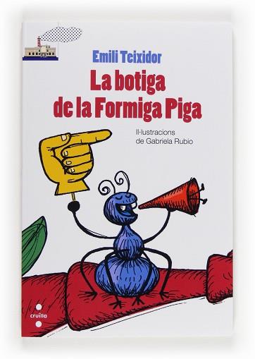 BOTIGA DE LA FORMIGA PIGA, LA | 9788466132145 | TEIXIDOR I VILADECÀS, EMILI | Llibreria Aqualata | Comprar llibres en català i castellà online | Comprar llibres Igualada