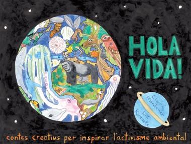 HOLA VIDA! | 9788418580390 | MONTANER, CLARA/KUENEKE, LIZ | Llibreria Aqualata | Comprar llibres en català i castellà online | Comprar llibres Igualada