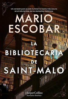 BIBLIOTECARIA DE SAINT-MALO, LA | 9788491396369 | ESCOBAR, MARIO | Llibreria Aqualata | Comprar llibres en català i castellà online | Comprar llibres Igualada