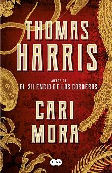 CARI MORA | 9788491294016 | HARRIS, THOMAS | Llibreria Aqualata | Comprar llibres en català i castellà online | Comprar llibres Igualada