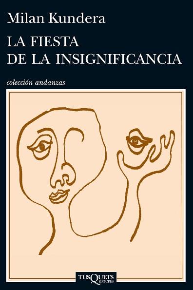 FIESTA DE LA INSIGNIFICANCIA, LA | 9788483839287 | KUNDERA, MILAN | Llibreria Aqualata | Comprar llibres en català i castellà online | Comprar llibres Igualada