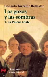 GOZOS Y LAS SOMBRAS 3, LOS. LA PASCUA TRISTE (L 5022) | 9788420638331 | TORRENTE BALLESTER, GONZALO | Llibreria Aqualata | Comprar llibres en català i castellà online | Comprar llibres Igualada
