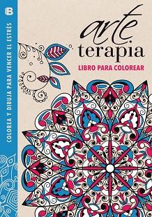 ARTE TERAPIA. COLOREA Y DIBUJA PARA VENDER EL ESTRÉS | 9788466655439 | MERRITT / DAVIES / TAYLOR | Llibreria Aqualata | Comprar llibres en català i castellà online | Comprar llibres Igualada