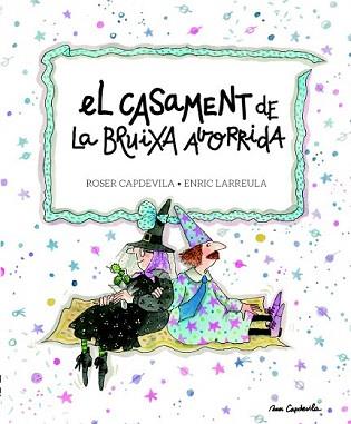 CASAMENT DE LA BRUIXA AVORRIDA, EL | 9788415695684 | LARREULA I VIDAL, ENRIC | Llibreria Aqualata | Comprar llibres en català i castellà online | Comprar llibres Igualada