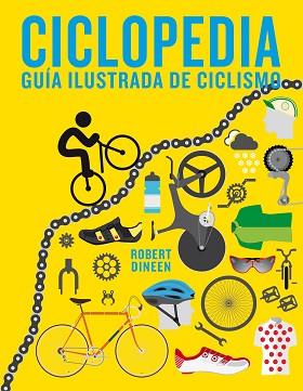 CICLOPEDIA | 9788416890187 | DINEEN, ROBERT | Llibreria Aqualata | Comprar llibres en català i castellà online | Comprar llibres Igualada