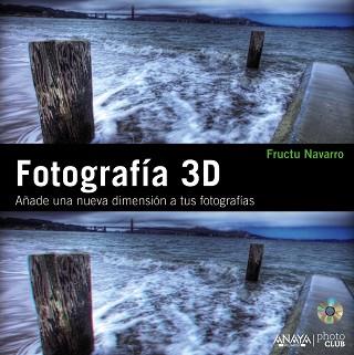 FOTOGRAFIA 3D | 9788441529465 | NAVARRO, FRUCTU | Llibreria Aqualata | Comprar llibres en català i castellà online | Comprar llibres Igualada