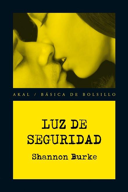 LUZ DE SEGURIDAD (BASICA DE BOLSILLO 215) | 9788446029243 | BURKE, SHANNON | Llibreria Aqualata | Comprar llibres en català i castellà online | Comprar llibres Igualada