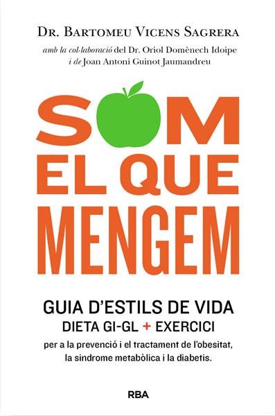 SOM EL QUE MENGEM | 9788482646404 | VICENS SAGRERA, BARTOMEU | Llibreria Aqualata | Comprar llibres en català i castellà online | Comprar llibres Igualada