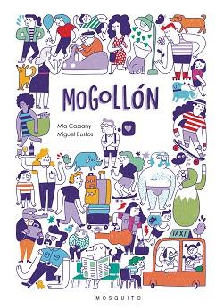 MOGOLLÓN | 9788494555657 | CASSANY, MIA / BUSTOS, MIGUEL | Llibreria Aqualata | Comprar llibres en català i castellà online | Comprar llibres Igualada