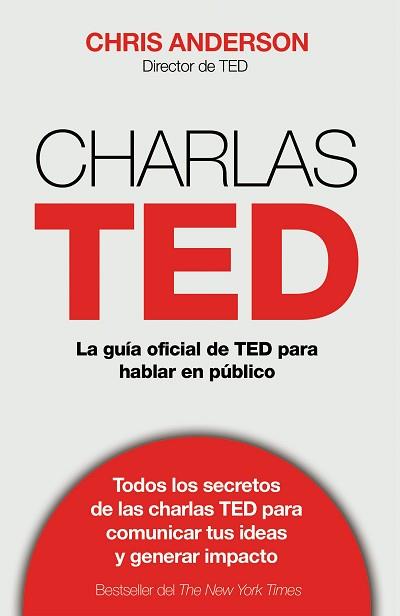 CHARLAS TED. LA GUÍA OFICIAL TED PARA HABLAR EN PÚBLICO | 9788498753899 | ANDERSON, CHRIS J.  | Llibreria Aqualata | Comprar llibres en català i castellà online | Comprar llibres Igualada