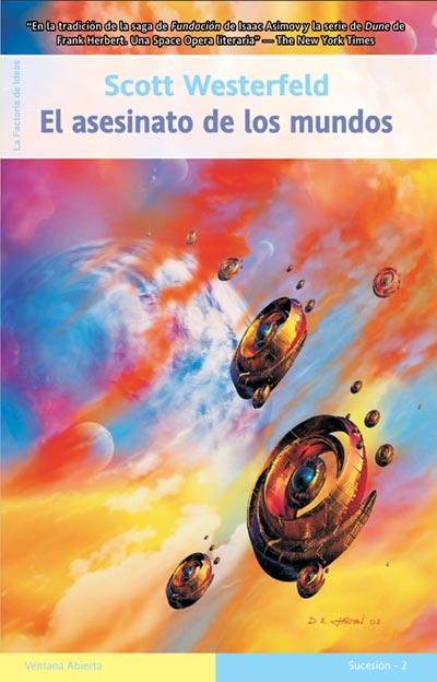 ASESINATO DE LOS MUNDOS, EL (VENTANA ABIERTA 12) | 9788498002034 | WESTERFELD, SCOTT | Llibreria Aqualata | Comprar llibres en català i castellà online | Comprar llibres Igualada