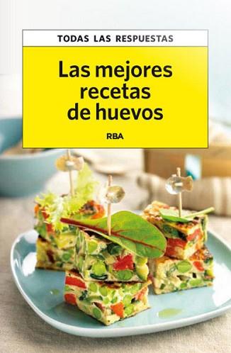 MEJORES RECETAS DE HUEVOS, LAS | 9788490065563 | VARIOS AUTORES | Llibreria Aqualata | Comprar llibres en català i castellà online | Comprar llibres Igualada