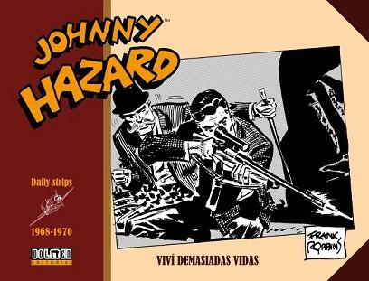 JOHNNY HAZARD (1968-1970) | 9788418898464 | ROBBINS, FRANK | Llibreria Aqualata | Comprar llibres en català i castellà online | Comprar llibres Igualada