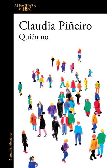 QUIÉN NO | 9788420437910 | PIÑEIRO, CLAUDIA | Llibreria Aqualata | Comprar llibres en català i castellà online | Comprar llibres Igualada