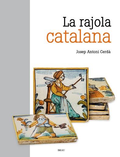 RAJOLA CATALANA, LA | 9788418096488 | CERDÀ MELLADO, JOSEP ANTONI | Llibreria Aqualata | Comprar llibres en català i castellà online | Comprar llibres Igualada