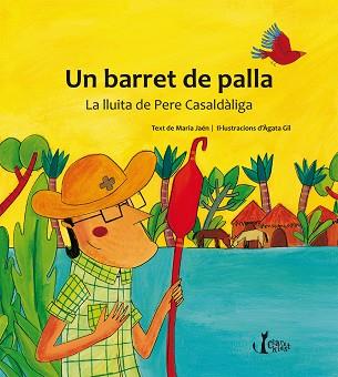 UN BARRET DE PALLA | 9788498468243 | JAÉN, MARIA | Llibreria Aqualata | Comprar llibres en català i castellà online | Comprar llibres Igualada