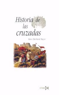 HISTORIA DE LAS CRUZADAS | 9788470903625 | EBERHARD MAYER, HANS | Llibreria Aqualata | Comprar llibres en català i castellà online | Comprar llibres Igualada