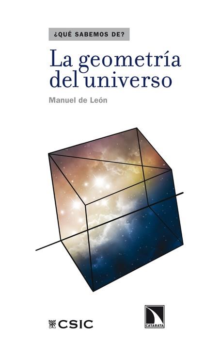 LA GEOMETRÍA DEL UNIVERSO | 9788483197769 | DE LEÓN, MANUEL | Llibreria Aqualata | Comprar llibres en català i castellà online | Comprar llibres Igualada