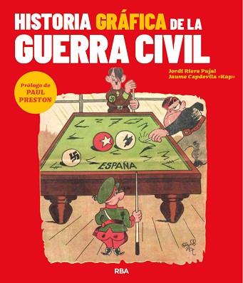HISTORIA GRÁFICA DE LA GUERRA CIVIL | 9788491879442 | RIERA PUJAL, JORDI / CAPDEVILA, JAUME | Llibreria Aqualata | Comprar llibres en català i castellà online | Comprar llibres Igualada