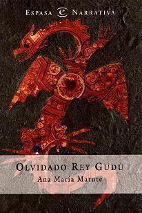 OLVIDADO REY GUDU | 9788423976645 | MATUTE, ANA MARIA | Llibreria Aqualata | Comprar llibres en català i castellà online | Comprar llibres Igualada