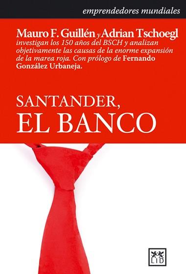 SANTANDER EL BANCO | 9788483560198 | GUILLEN, MAURO Y TSCHOEGL, ADRIAN | Llibreria Aqualata | Comprar llibres en català i castellà online | Comprar llibres Igualada