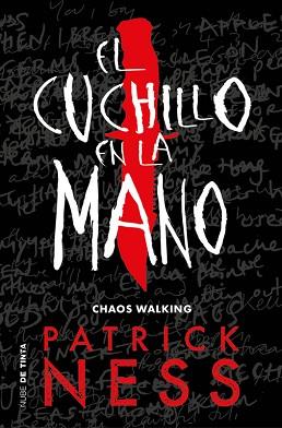 CUCHILLO EN LA MANO, EL (CHAOS WALKING 1) | 9788416588763 | NESS, PATRICK | Llibreria Aqualata | Comprar llibres en català i castellà online | Comprar llibres Igualada